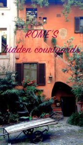 Hidden courtyards Rome 
