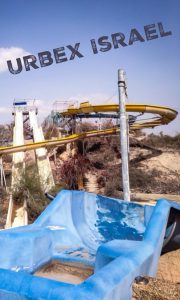 abandoned places israel urbex