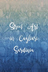 STREET ART IN CAGLIARI SARDINIA