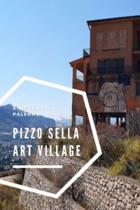 Pizzo Sella Art Village street art in Palermo
